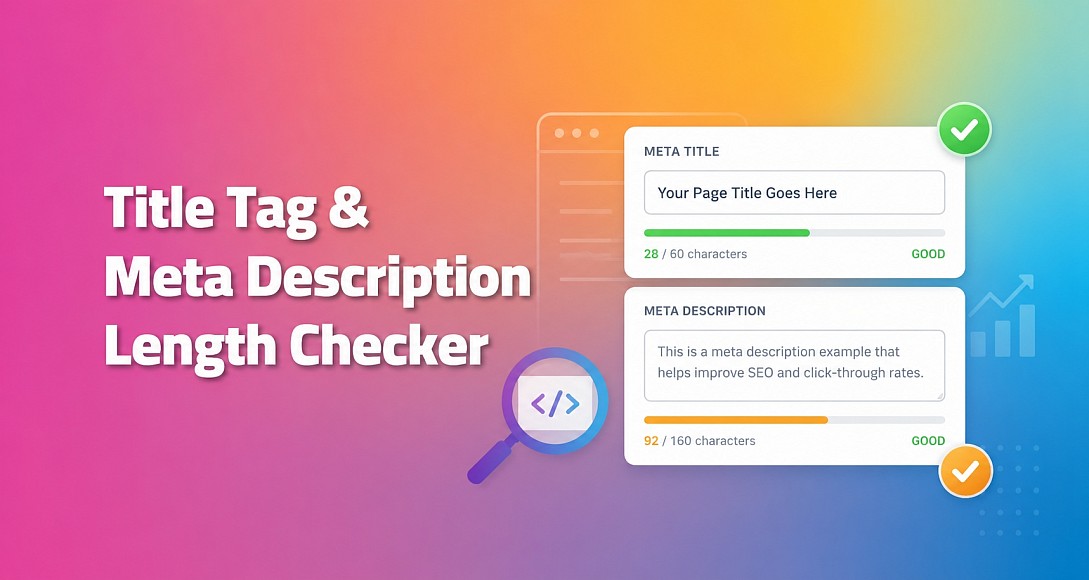 Free Meta Title & Description Length Checker